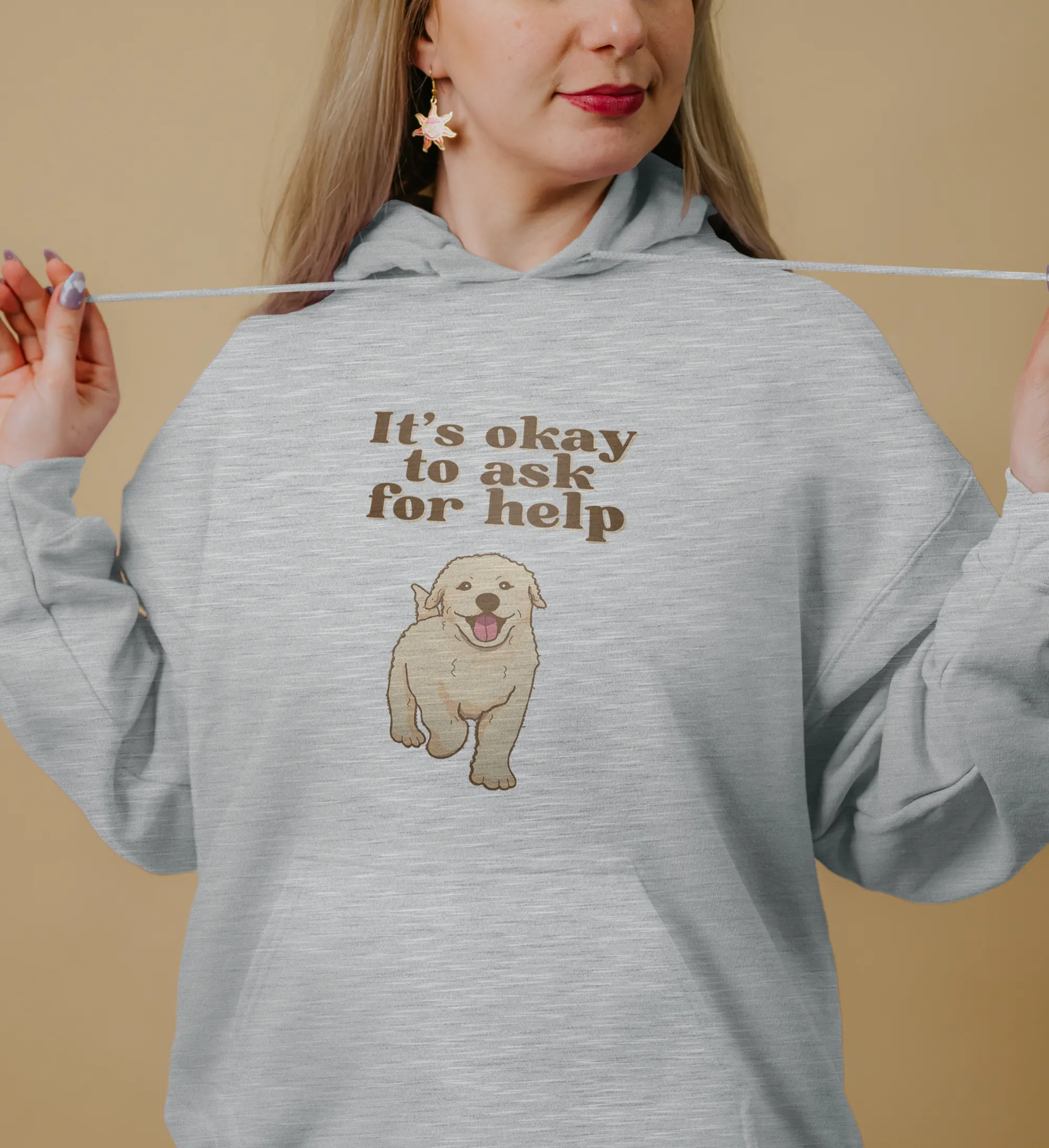 It's Okay To Ask For Help (Dog) - Hoodie