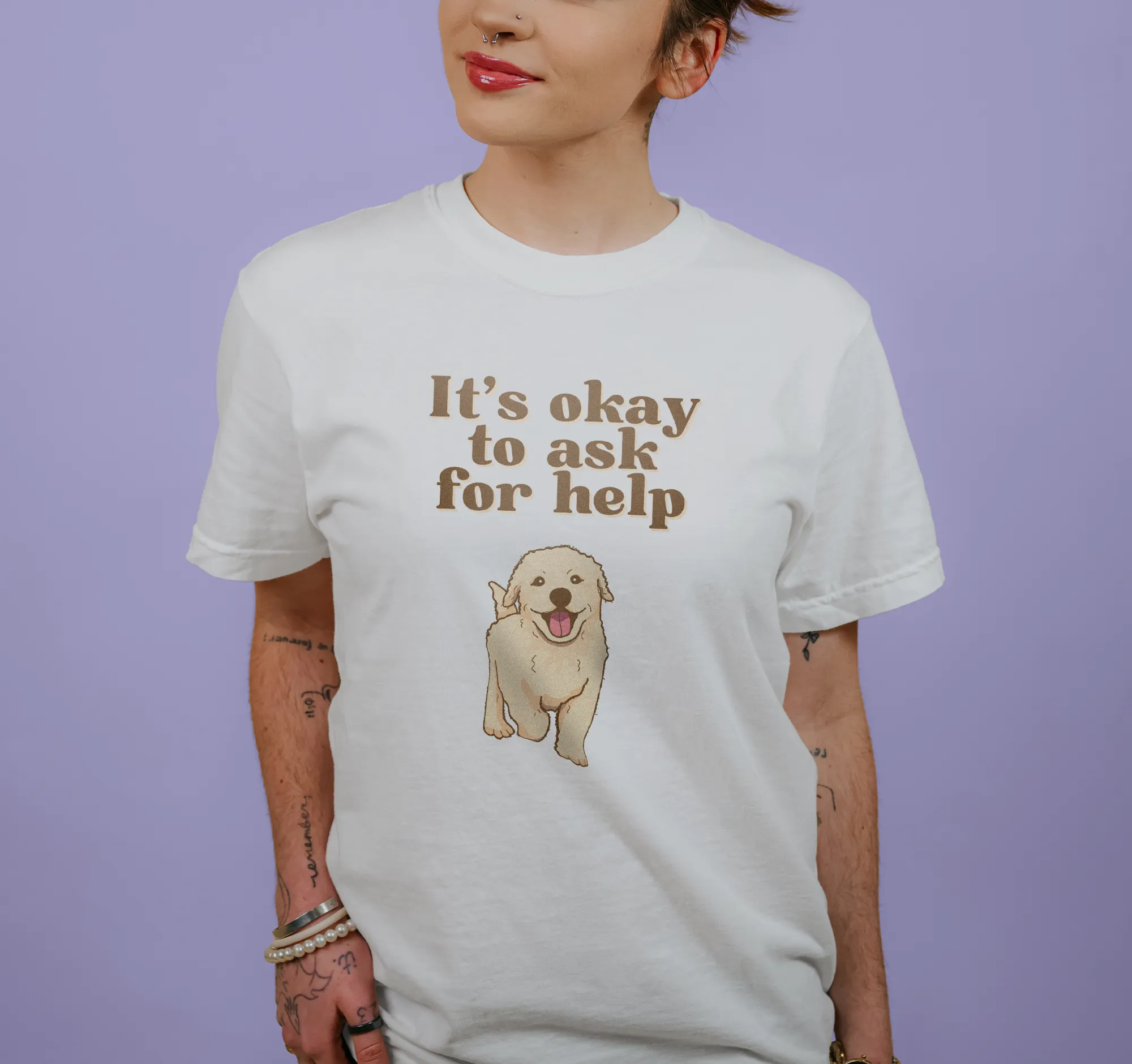 It's Okay To Ask For Help (Dog) - T-Shirt